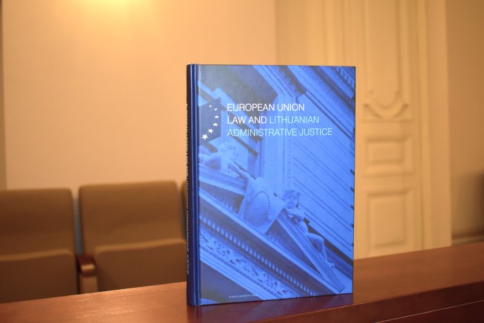 Leidinys „Europos Sąjungos teisė ir Lietuvos administracinė justicija“ jau pasiekiamas ir anglų kalba